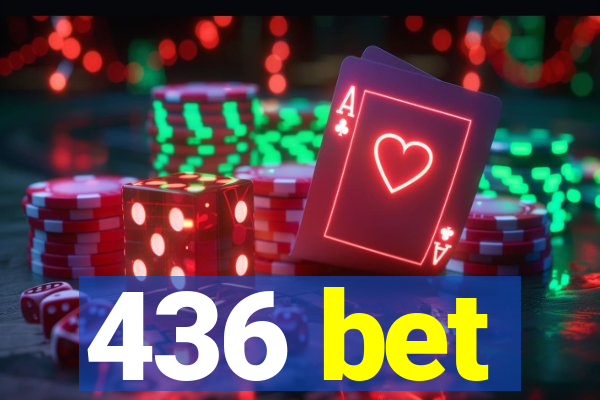 436 bet